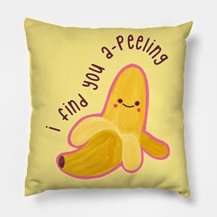i find you a-peeling Pillow