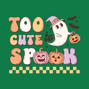 Too Cute To Spook T-Shirt