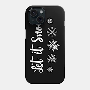 Let it snow Phone Case