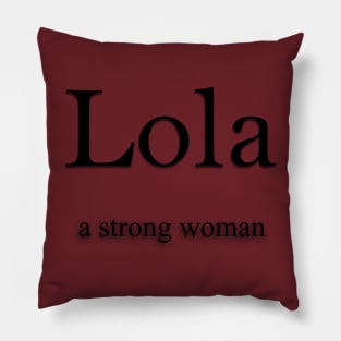 Lola Name meaning Pillow