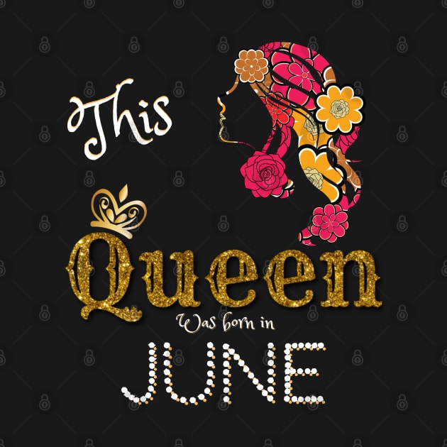 This Queen Was Born In June, Black Girl Birthday by JustBeSatisfied