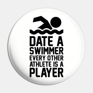 Date A Swimmer Pin