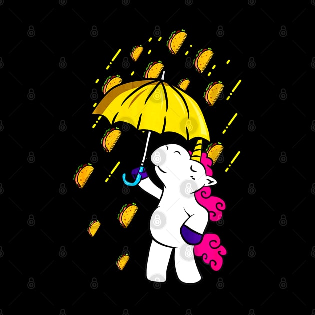 Its Raining Tacos - Funny Unicorn Tacos by CovidStore