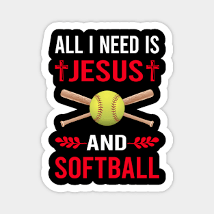 I Need Jesus And Softball Magnet