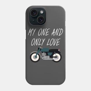 Motorbike - One and big love Phone Case