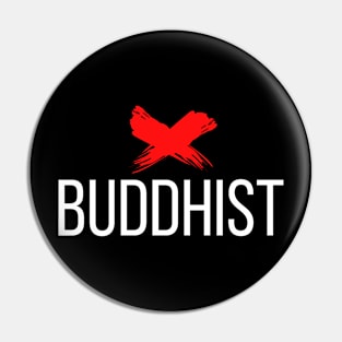 Ex Buddhist Pin