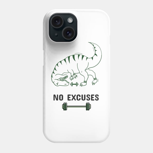 No Excuses - Gym Dinosaur Phone Case by TrendyShopTH