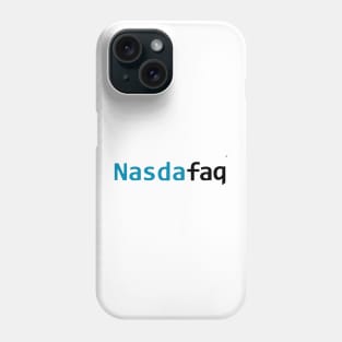 NasDAFAQ | NASDAQ Mockup Phone Case