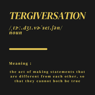 Word Tergiversation T-Shirt