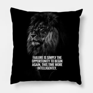 Failure Is Simply The Opportunity To Begin Again This Time More Intelligently Pillow