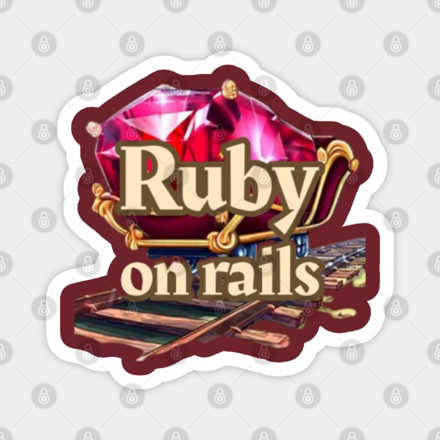 Ruby on rails Magnet by Got Some Tee!