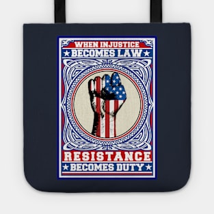 When Injustice Becomes Law Resistance Becomes Duty Tote