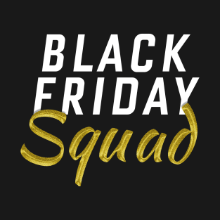 Funny Team Shopping Gear Black Friday Squad Design design T-Shirt