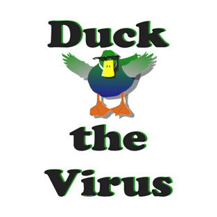 Duck the Virus T-Shirt