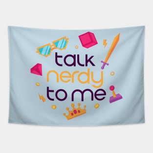 Talk nerdy to me Tapestry