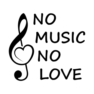 No music no love T-Shirt