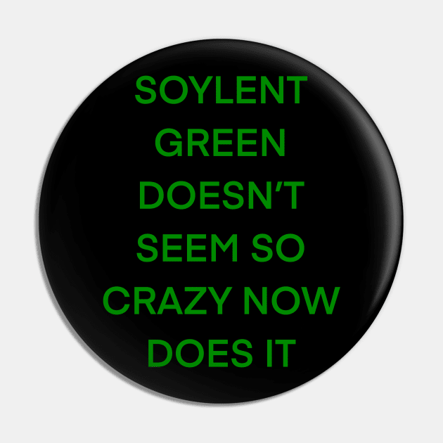 soylent Pin by joefixit2