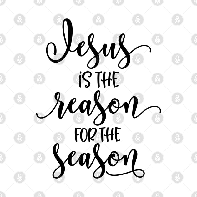 Jesus Is The Reason For The Season - Christian by Arts-lf