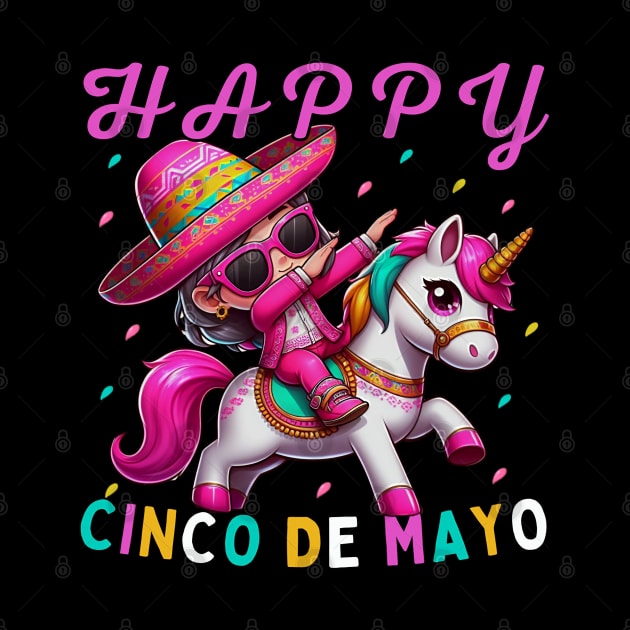 Dabbing girl Dancer on Unicorn Back Happy Cinco de Mayo wearing sunglasses by MetAliStor ⭐⭐⭐⭐⭐