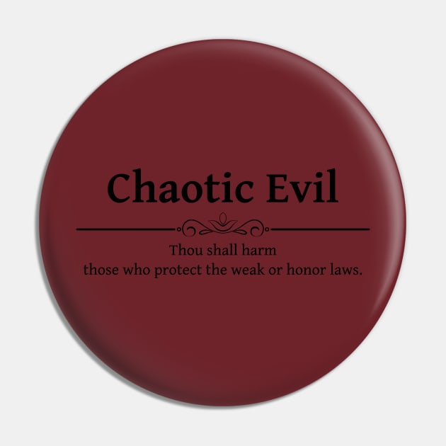 Chaotic Evil DND 5e RPG Alignment Role Playing Pin by rayrayray90