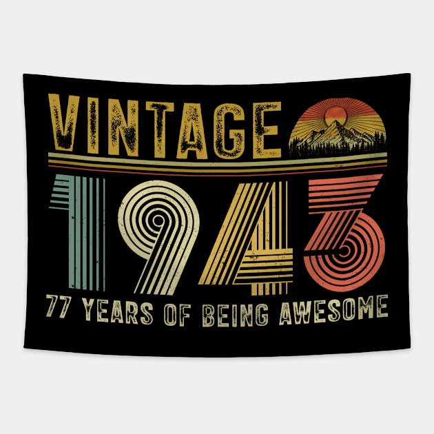 Vintage 1943 77th Birthday 77 Years Old Awesome Since 1943 Tapestry by Harle