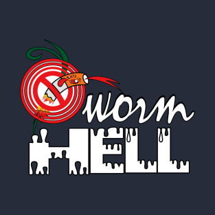 worm from Hell T-Shirt