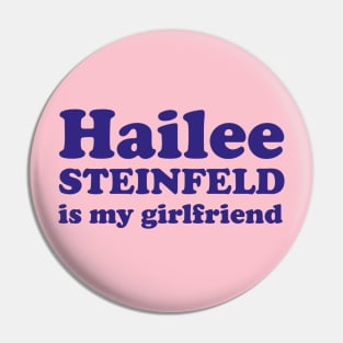 Hailee Steinfeld is my girlfriend Pin