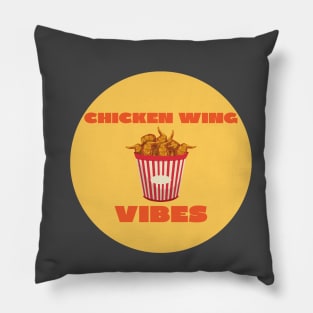 Chicken wing vibes Pillow