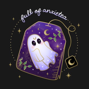 Full of AnxieTea Ghost in Teabag T-Shirt