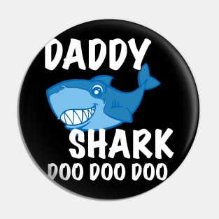 Daddy Shark Doo Fathers Day 2023 Pin