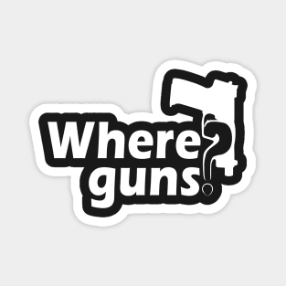 Where Guns? White Magnet