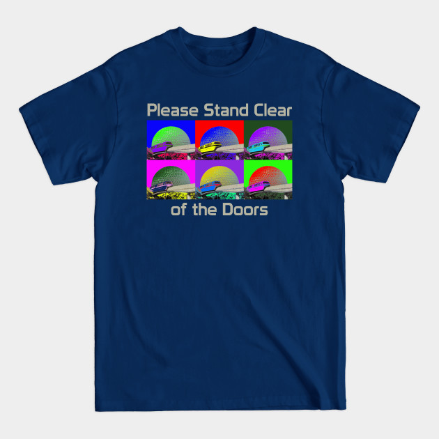 Disover Pop Art Monorail - Please Stand Clear of the Doors - Monorail - T-Shirt