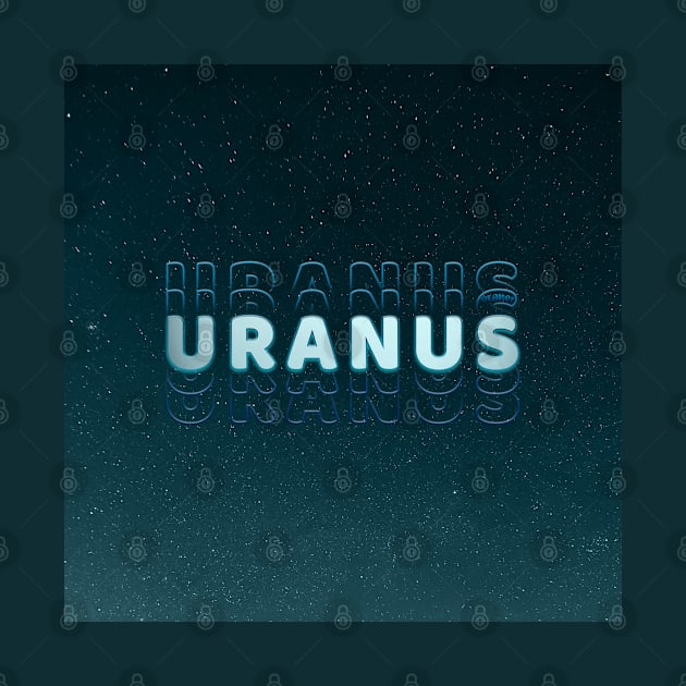 Typograph Planet Uranus: the Ice Giant V02 by Da Vinci Feather