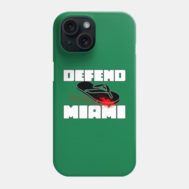 DEFEND MIAMI Phone Case by FWACATA