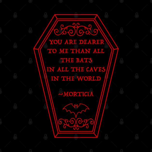 Morticia Quote in Coffin by RavenWake