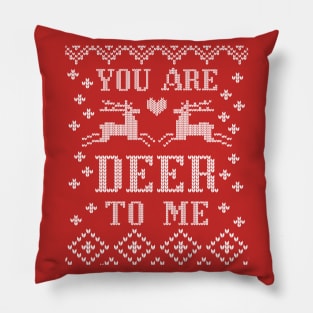 You are deer to me Christmas sweater Pillow