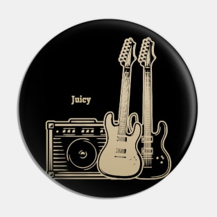 Juicy Playing With Guitars Pin