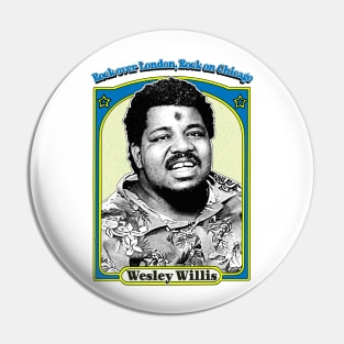 Wesley Willis / Retro Style Fan Art Design Pin