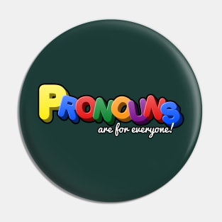 Pronouns Are For Everyone - Elementary LGBTQIA+ Rights Pin