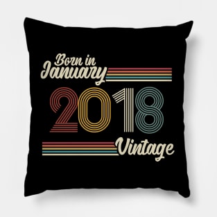 Vintage Born in January 2018 Pillow