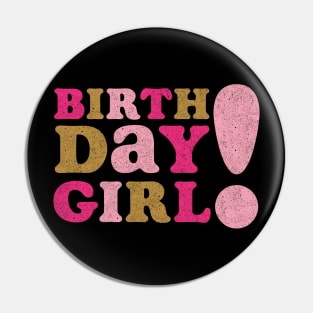 Birthday Girl Pin