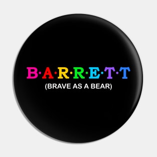 Barrett  - Brave as a Bear. Pin