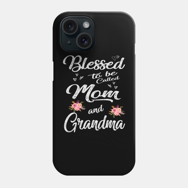 grandma blessed to be called mom and grandma Phone Case by Bagshaw Gravity