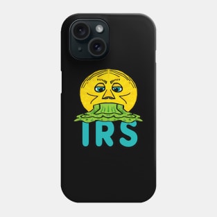 Anti IRS Phone Case