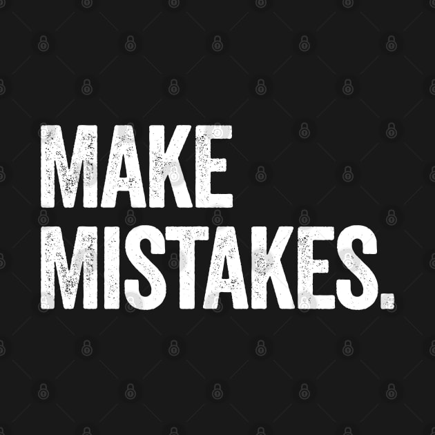 Make Mistakes by Sarjonello