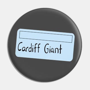 Cardiff Giant Placard Pin