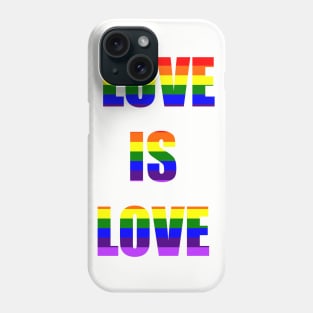 Love is Love Phone Case