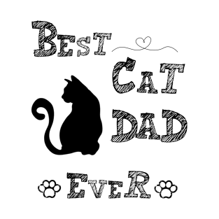 Best cat dad ever T-Shirt