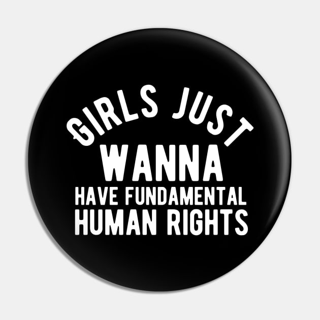 Girls just wanna have fundamental human rights Pin by Alennomacomicart