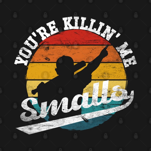 The Sandlot - You're Killing Me Smalls by Seaside Designs